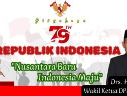 Junarso Wakil Ketua DPRD Jepara : ” HUT RI Ke-79, Kita Diharapakan Mampu Memahami Makna Dari Kemerdekaan Bukan Perayaan Semata “